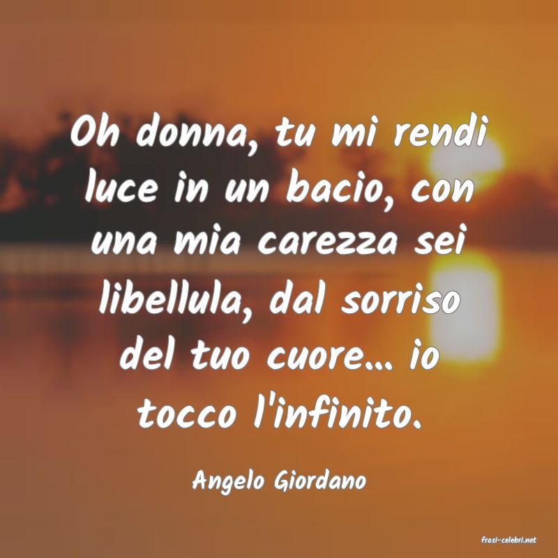 frasi di  Angelo Giordano
