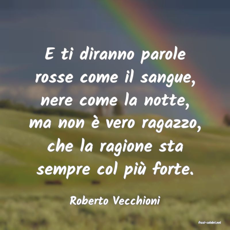 frasi di  Roberto Vecchioni
