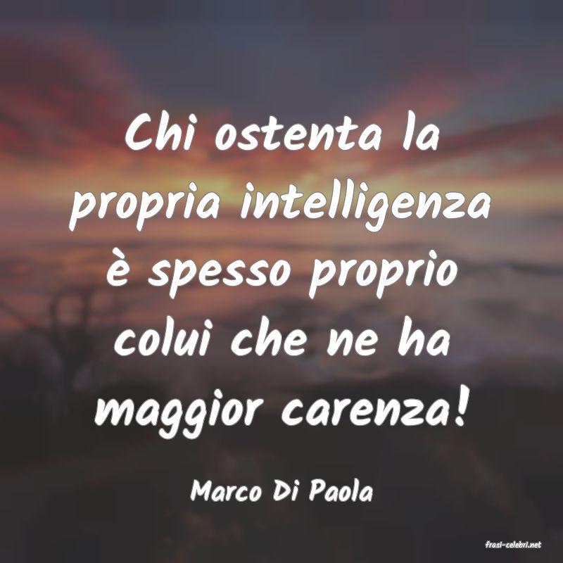 frasi di  Marco Di Paola
