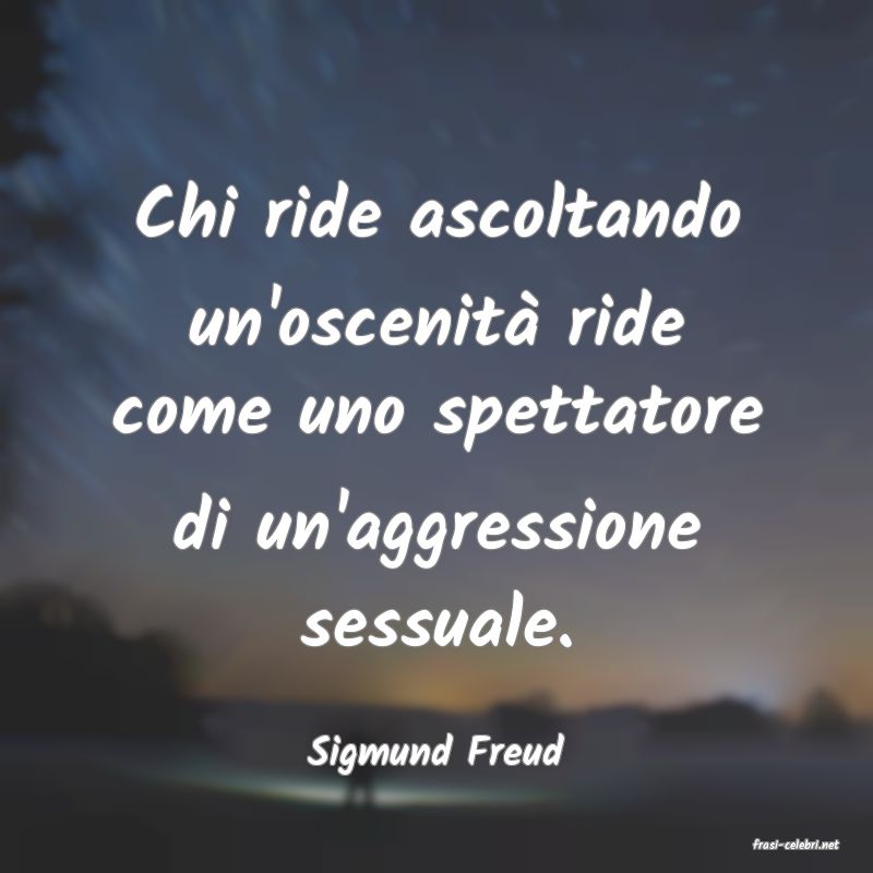 frasi di  Sigmund Freud
