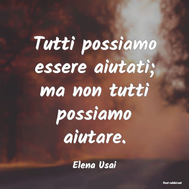 frasi di  Elena Usai
