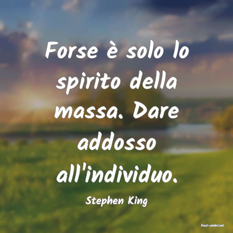 frasi di  Stephen King
