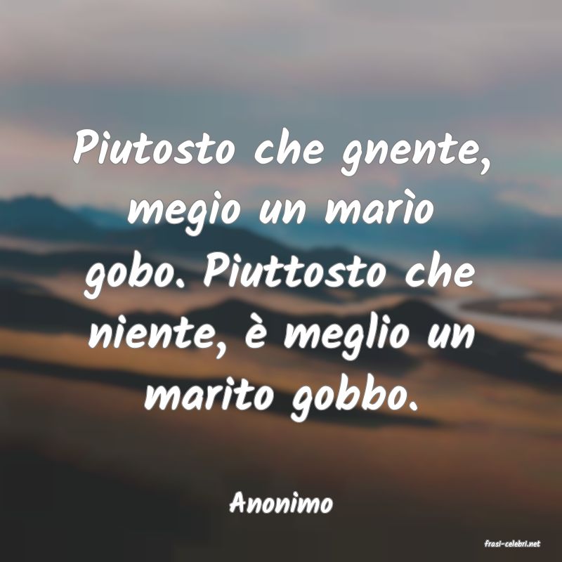 frasi di Anonimo