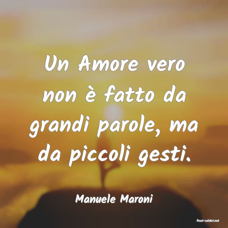 frasi di  Manuele Maroni
