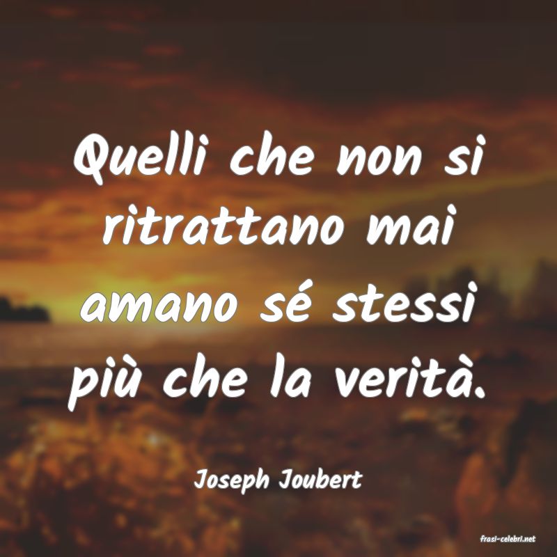 frasi di  Joseph Joubert
