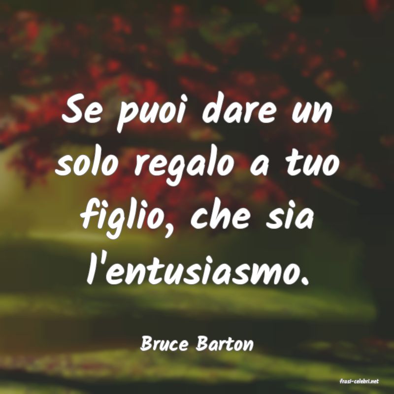 frasi di  Bruce Barton
