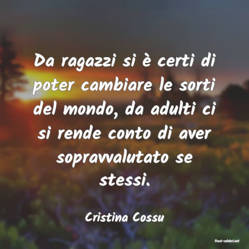 frasi di  Cristina Cossu
