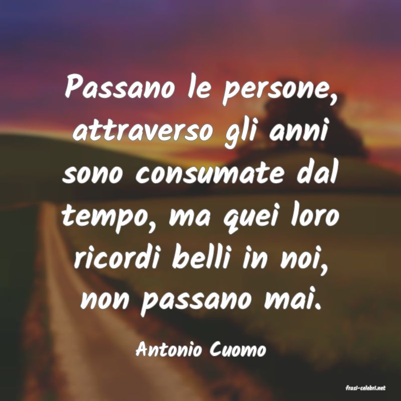 frasi di  Antonio Cuomo
