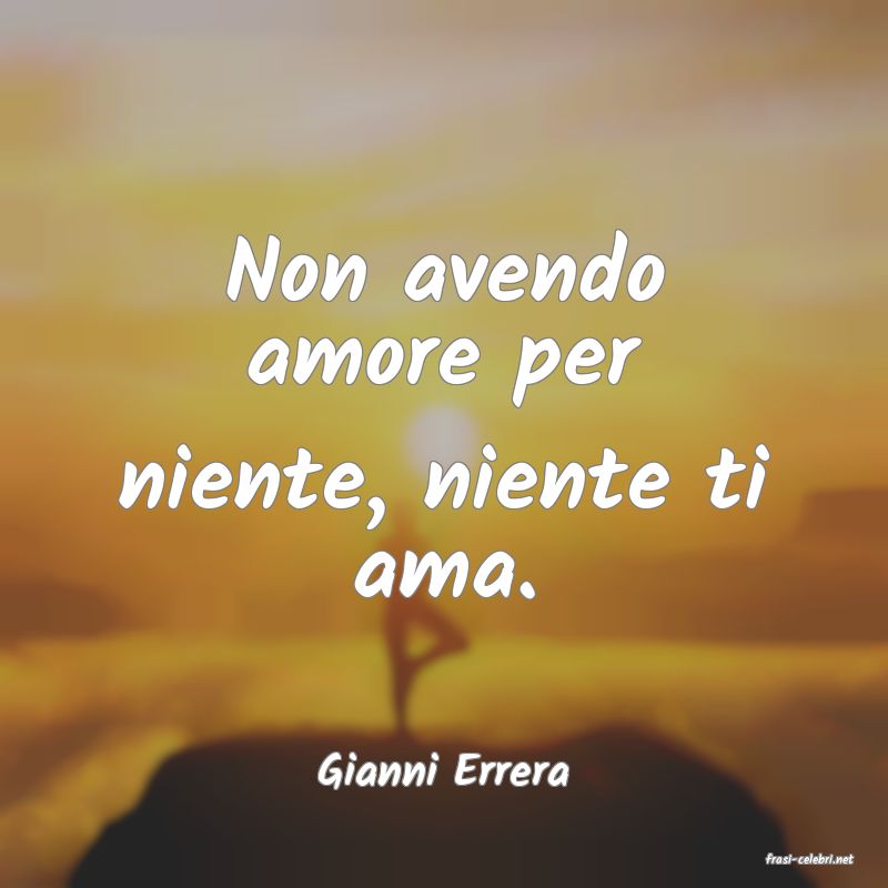 frasi di  Gianni Errera
