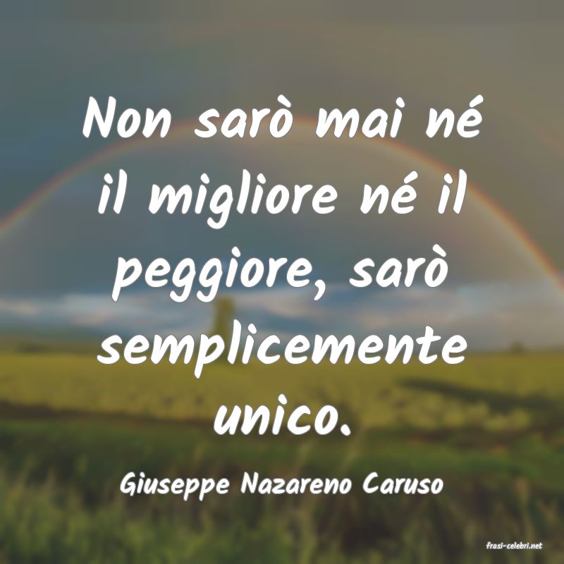 frasi di  Giuseppe Nazareno Caruso
