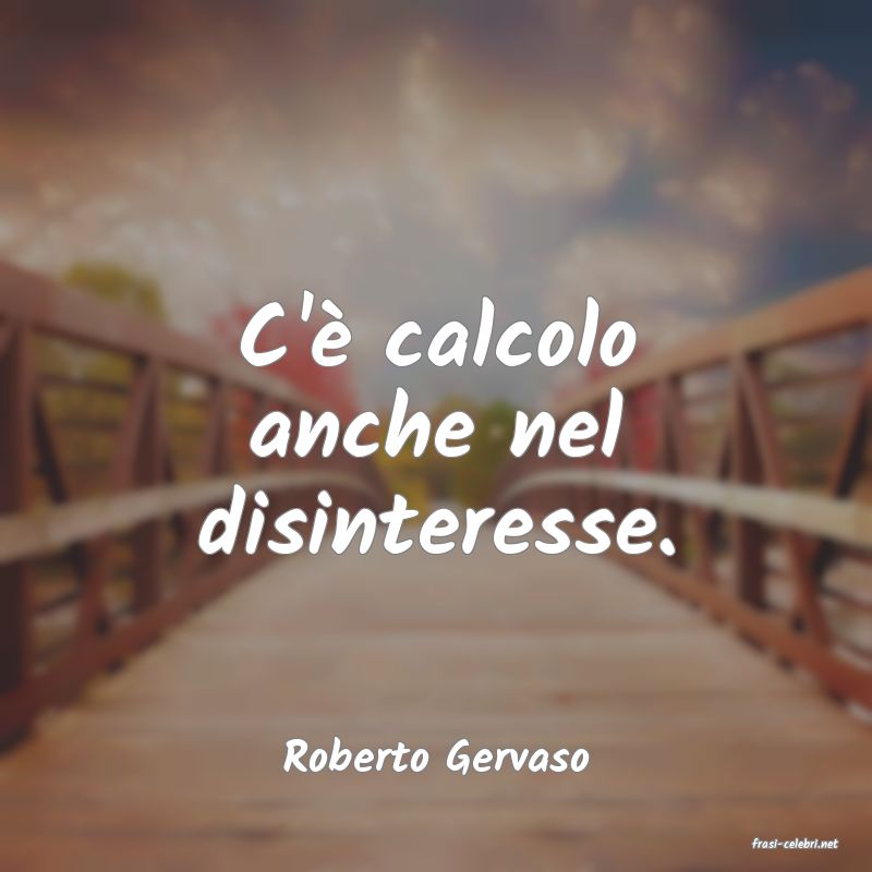 frasi di  Roberto Gervaso
