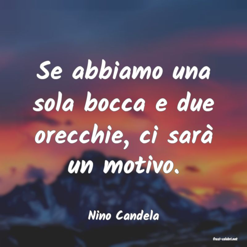 frasi di  Nino Candela
