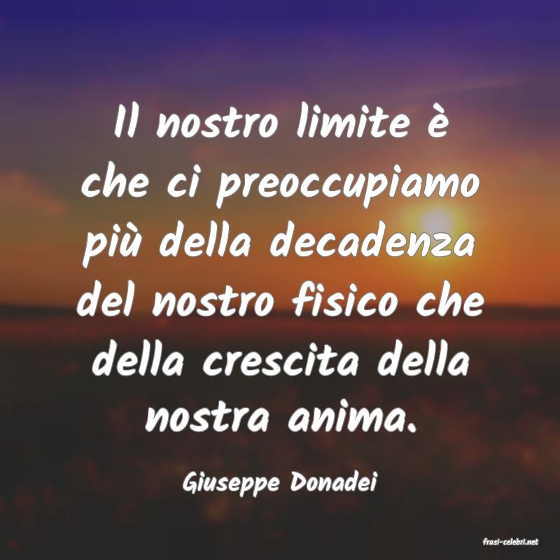 frasi di  Giuseppe Donadei
