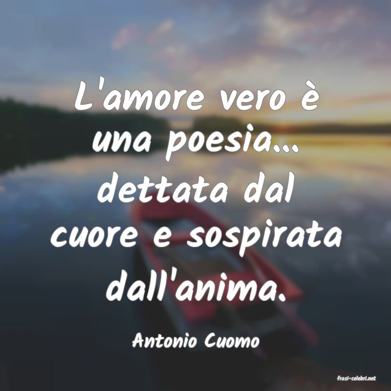 frasi di  Antonio Cuomo
