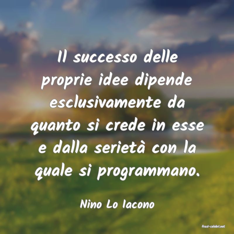 frasi di  Nino Lo Iacono
