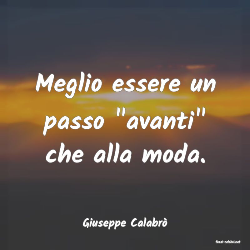 frasi di Giuseppe Calabr