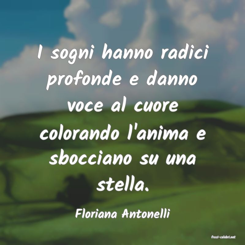 frasi di  Floriana Antonelli
