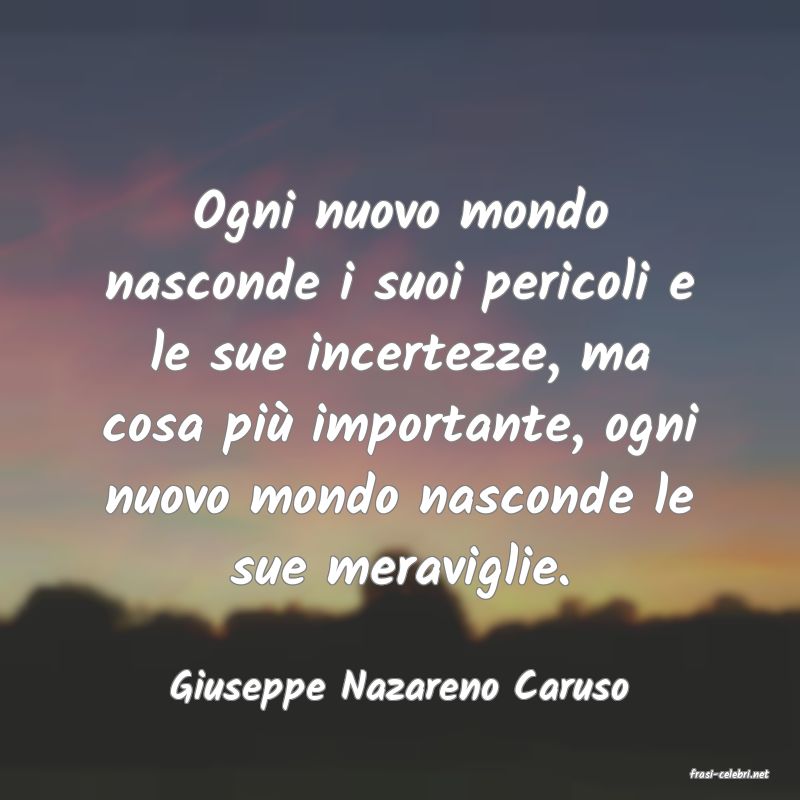 frasi di  Giuseppe Nazareno Caruso
