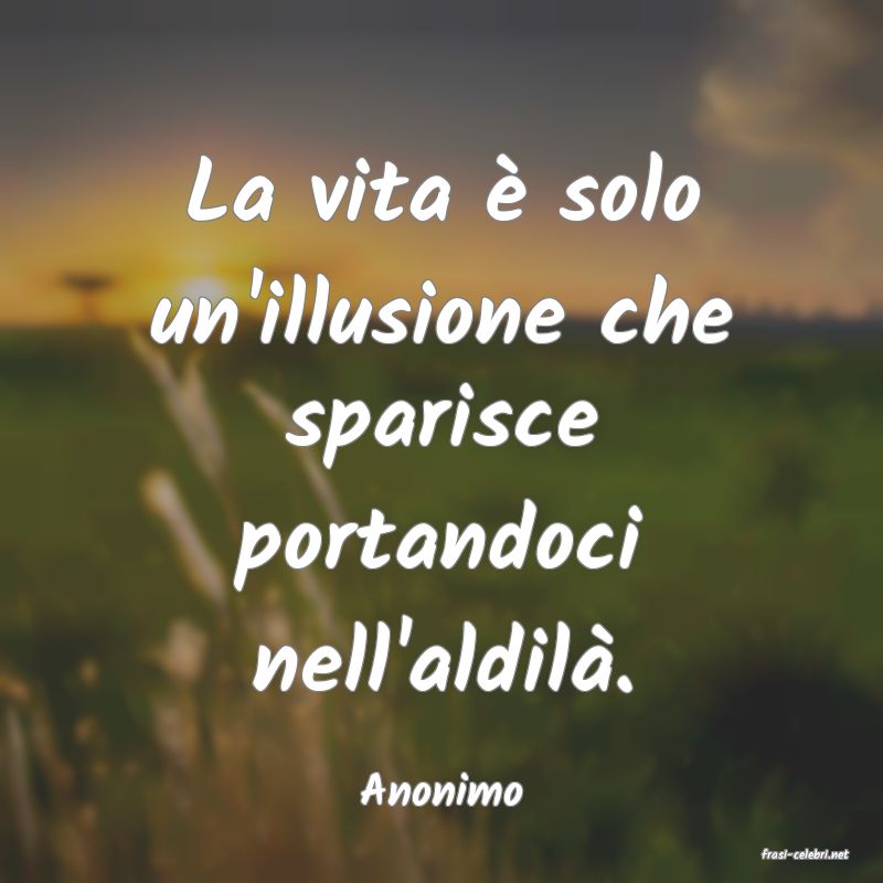 frasi di Anonimo