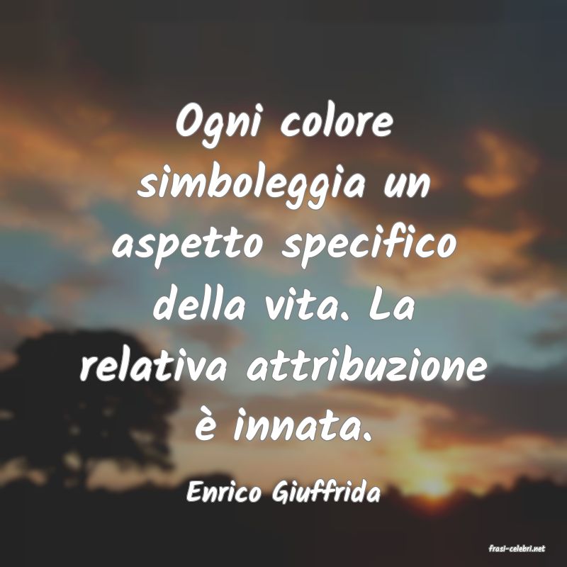 frasi di  Enrico Giuffrida
