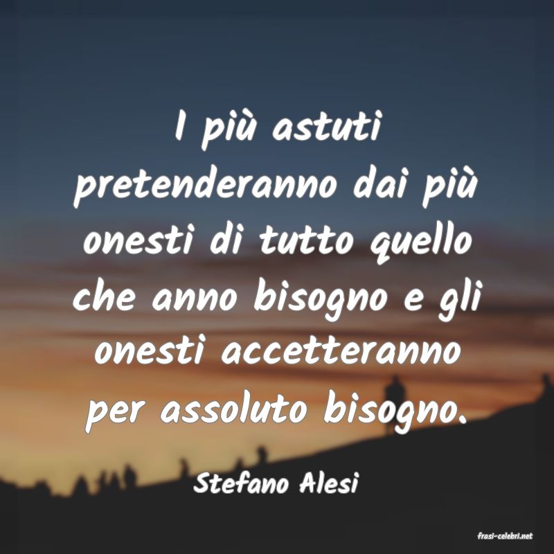 frasi di  Stefano Alesi
