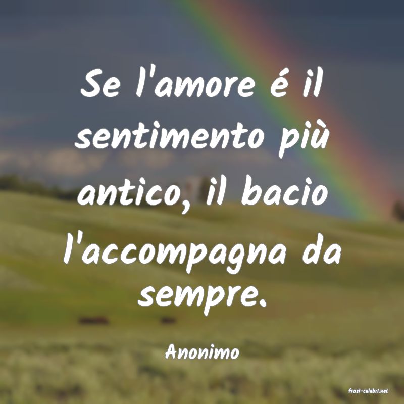 frasi di  Anonimo
