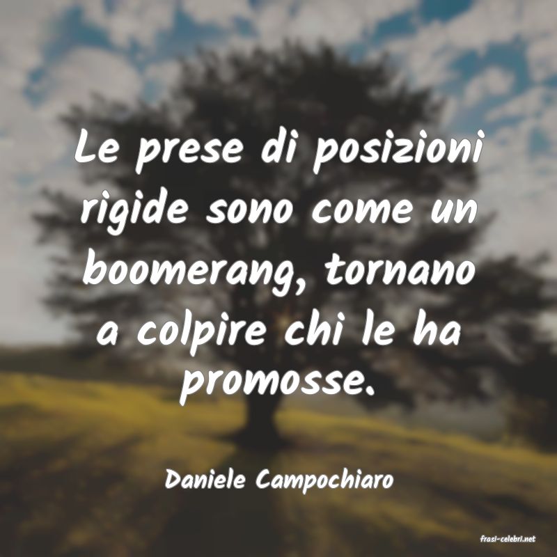 frasi di  Daniele Campochiaro
