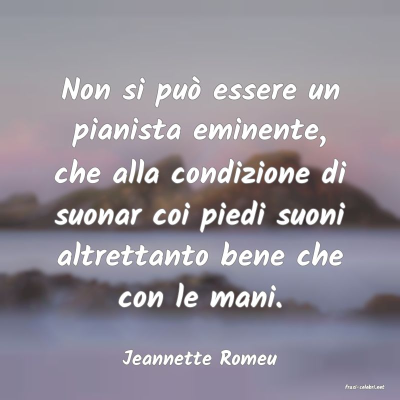 frasi di Jeannette Romeu