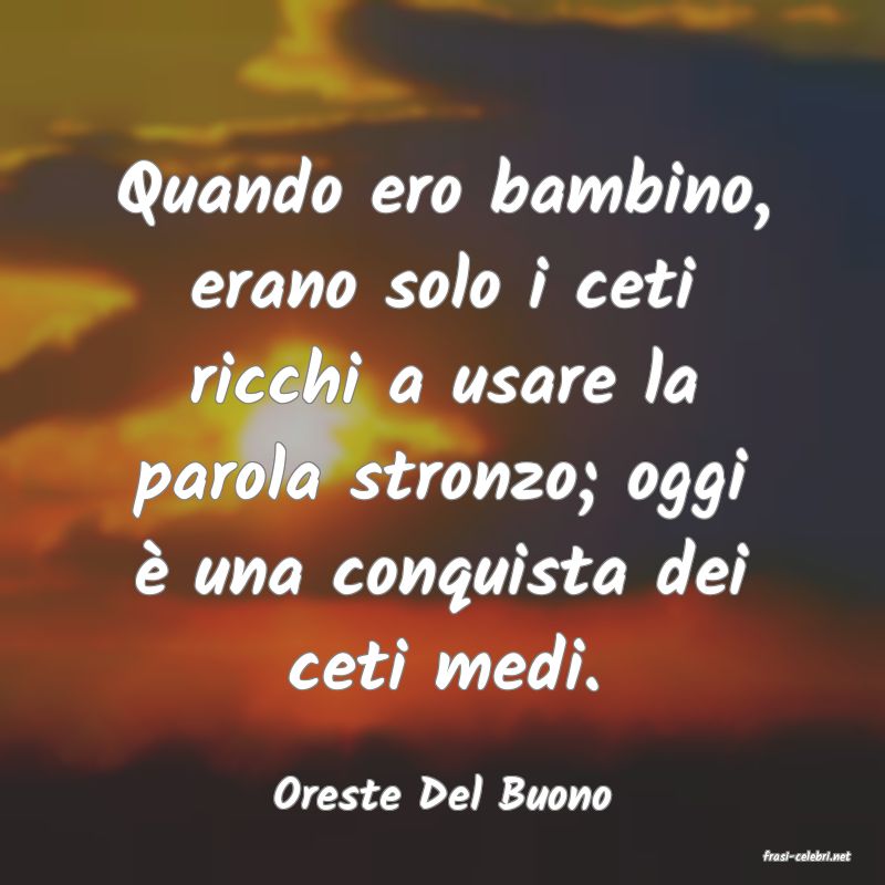 frasi di Oreste Del Buono