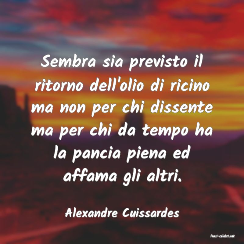 frasi di  Alexandre Cuissardes
