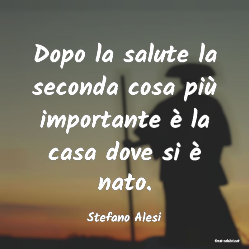 frasi di  Stefano Alesi
