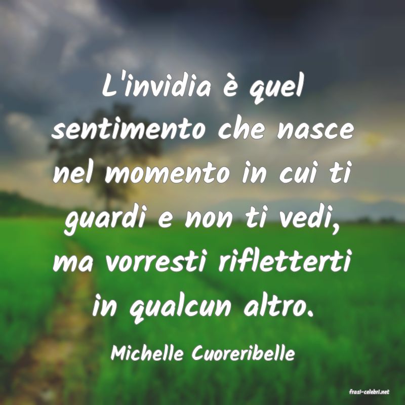 frasi di  Michelle Cuoreribelle
