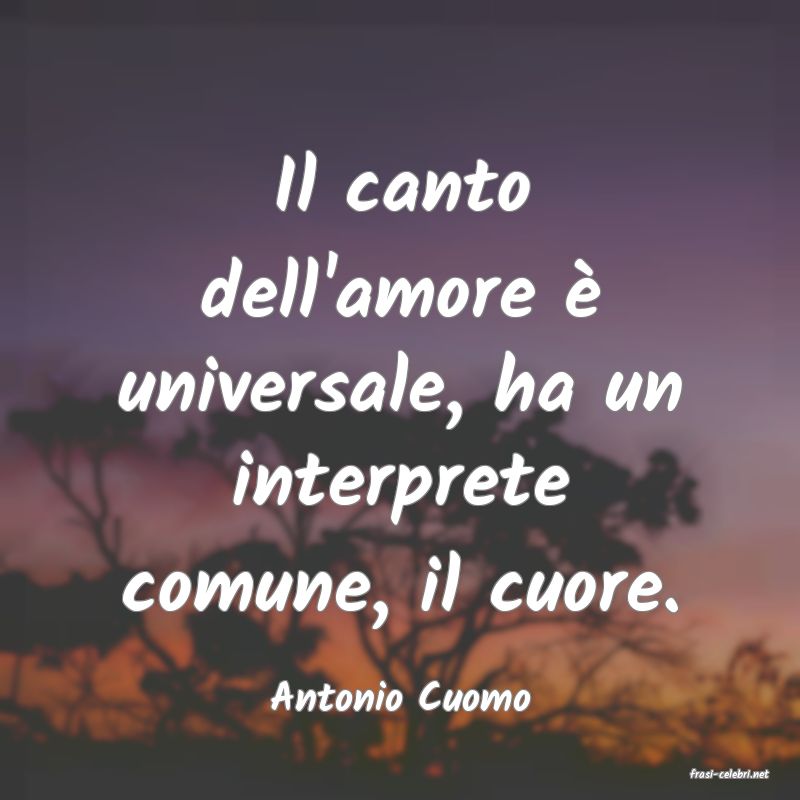 frasi di  Antonio Cuomo
