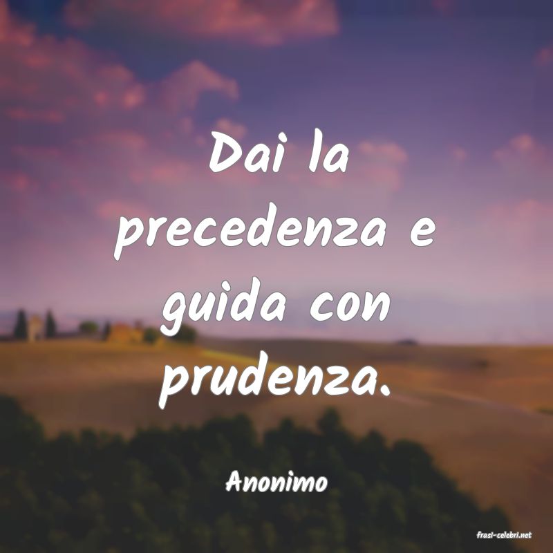 frasi di  Anonimo
