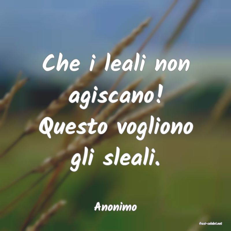 frasi di Anonimo