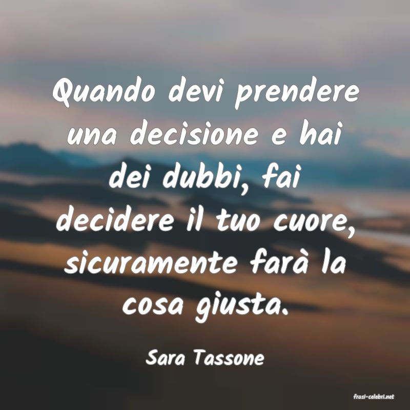 frasi di  Sara Tassone
