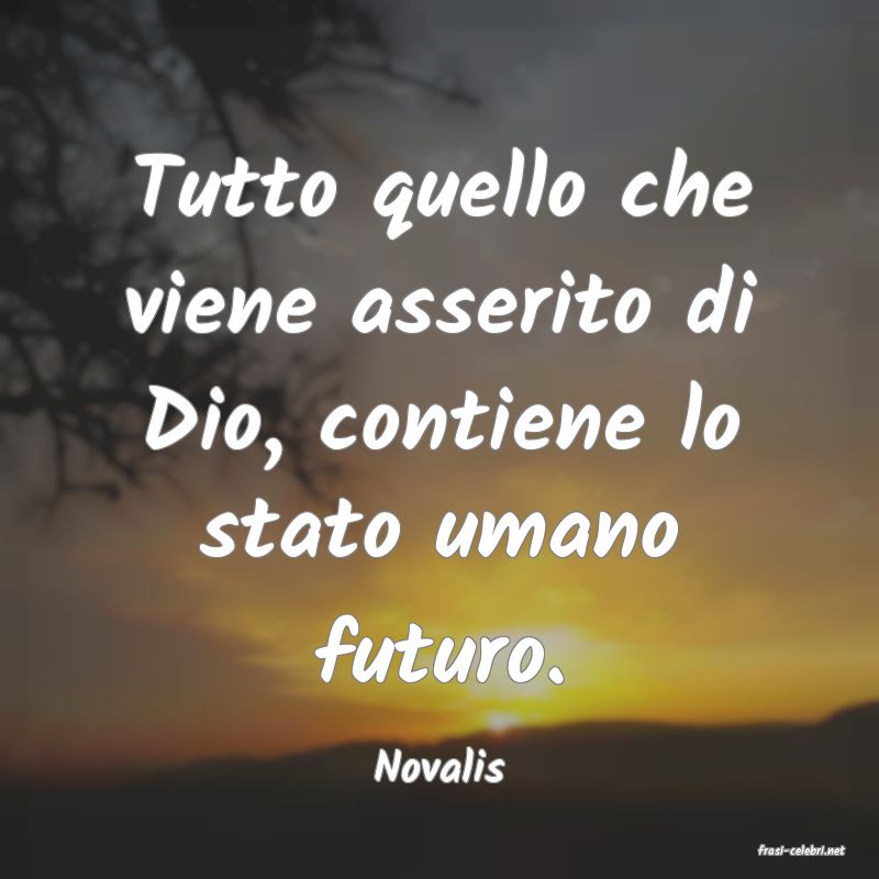 frasi di  Novalis
