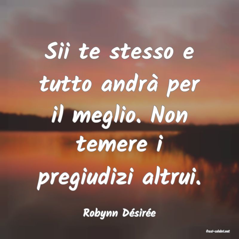 frasi di Robynn Dsire