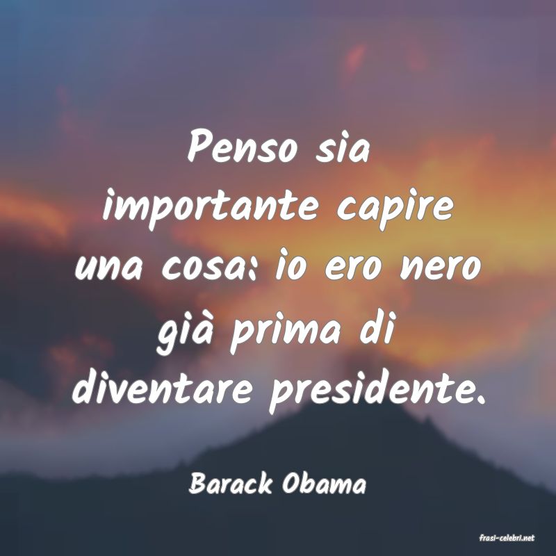 frasi di  Barack Obama
