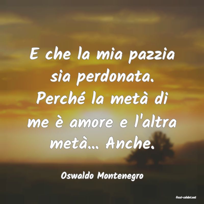 frasi di  Oswaldo Montenegro
