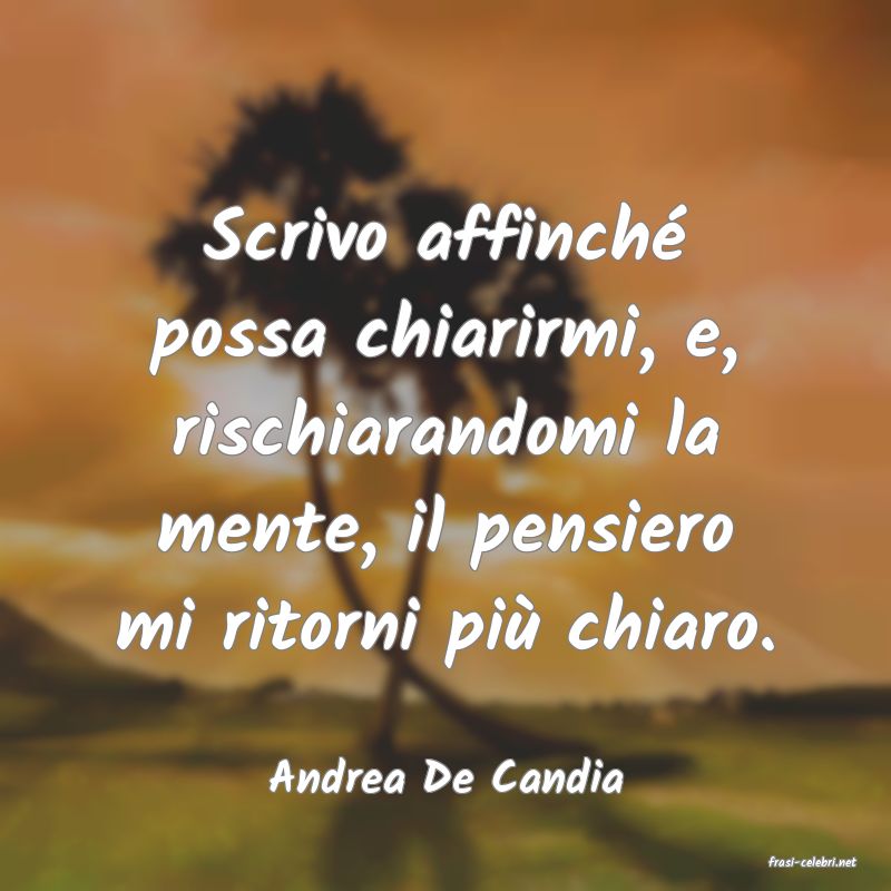 frasi di  Andrea De Candia
