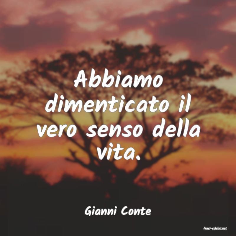 frasi di Gianni Conte