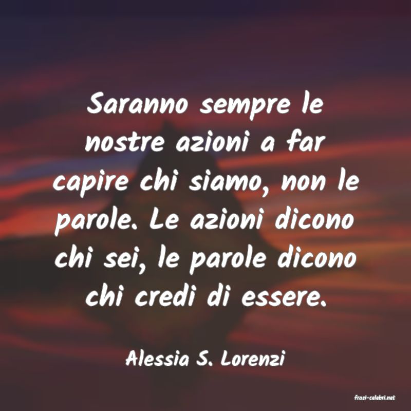 frasi di  Alessia S. Lorenzi
