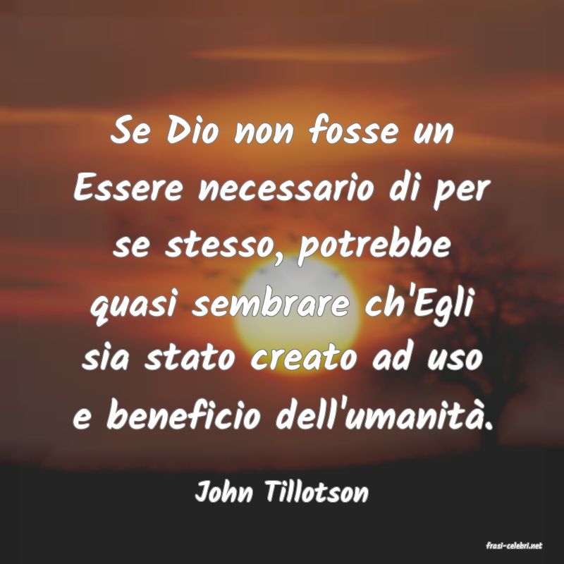 frasi di  John Tillotson
