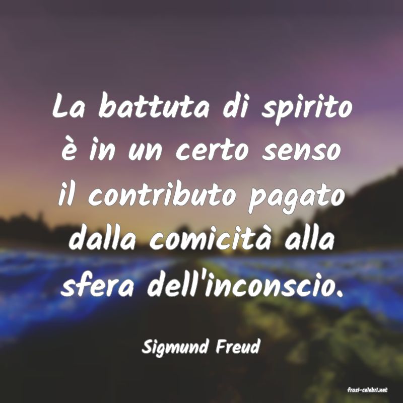 frasi di  Sigmund Freud
