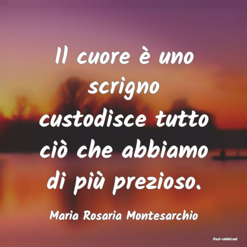 frasi di  Maria Rosaria Montesarchio
