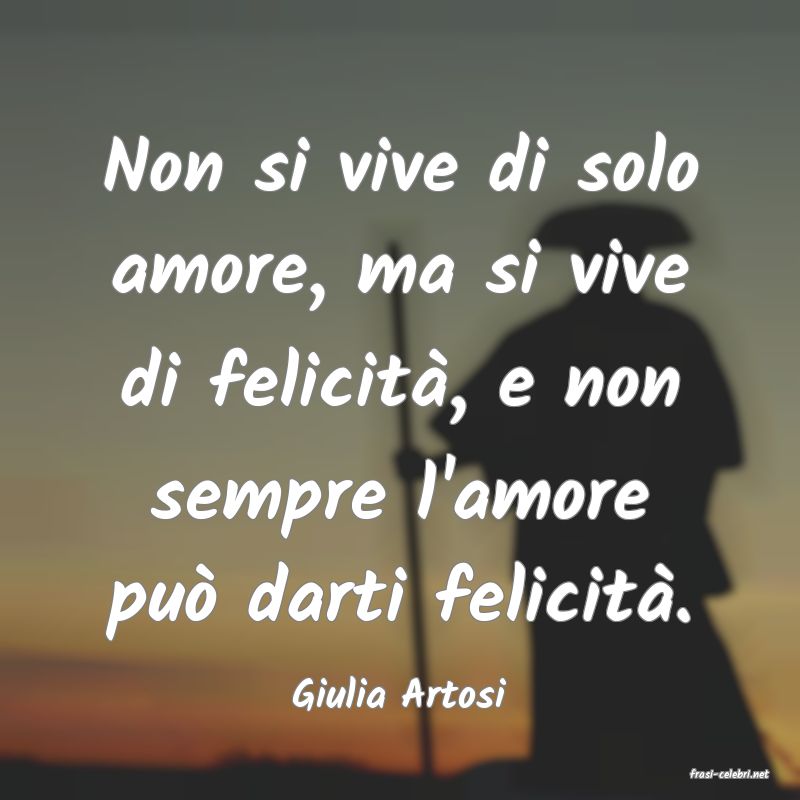 frasi di  Giulia Artosi
