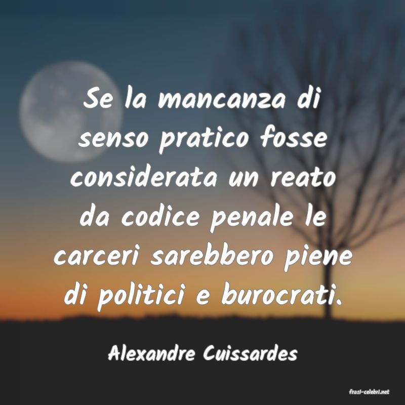 frasi di  Alexandre Cuissardes
