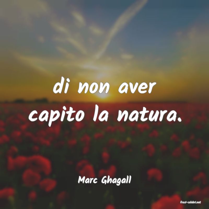 frasi di  Marc Ghagall
