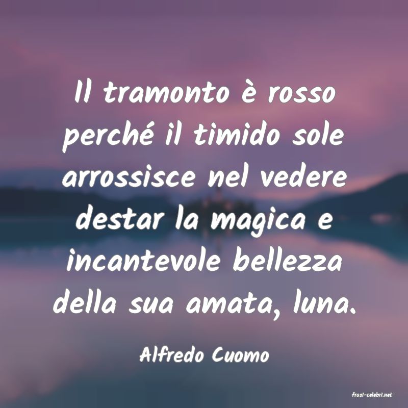 frasi di  Alfredo Cuomo
